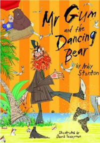 Mr. Gum and the dancing bear