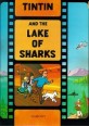 Tintin and the Lake of Sharks (Paperback, New ed)