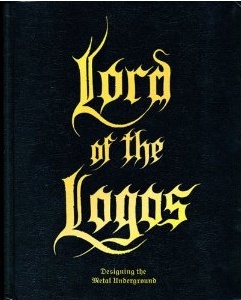 Lord of the Logos :  Designing the Metal Underground
