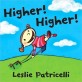 Higher! Higher! (Board Books)