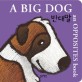 (A) big dog 반대말 :an opposites book 