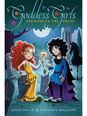 Goddess girls. 2, Persephone the phony 