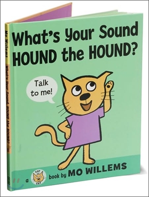 What's your sound hound the hound? 표지 이미지