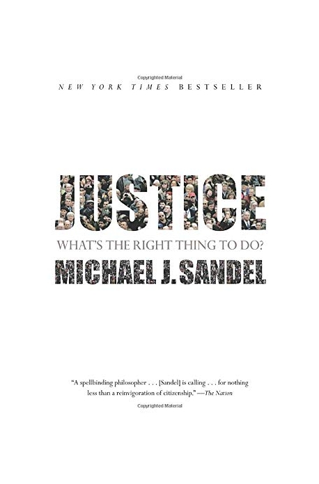 Justice : What's the right thing to do?