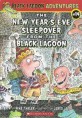 Black Lagoon Adventures #14 : New Year's Eve Sleepover from the Black Lagoon (Paperback)