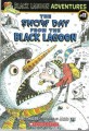Black Lagoon Adventures #11 : The Snow Day from the Black Lagoon (Paperback)
