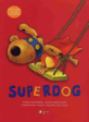 SUPER DOG (슈퍼강아지)