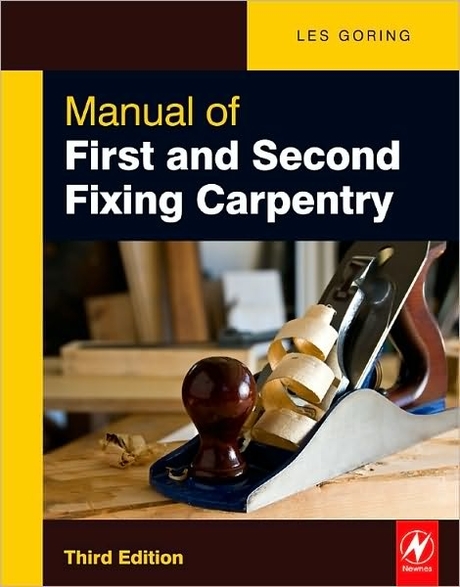 Manual of first & second fixing carpentry