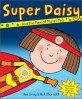 Super Daisy (Paperback) (And the peril of planet pea)