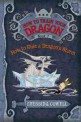 How to train your dragon. 6 A Heros Guide to Deadly Dragons