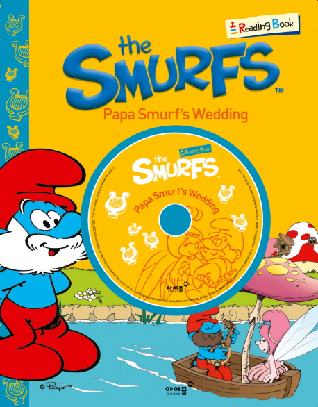 (The)Smurfs reading book. 5 : Papa smurf's wedding 