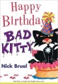 Bad Kitty happy birthday, bad kitty
