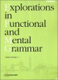 Explorations in functional and mental grammar