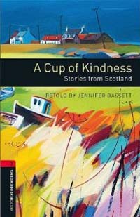 (A)Cup of Kindness : Stories from Scotland