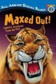 Maxed Out!: Gigantic Creatures from the Past (Paperback) - Gigantic Creatures from the Past