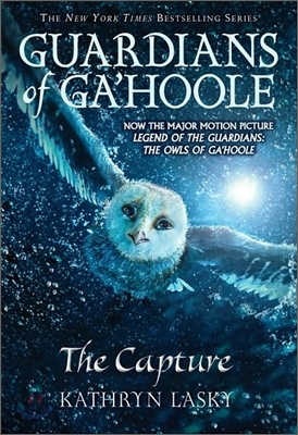 Guardians of GaHoole(가이언의 전설). 1 : (The)Capture