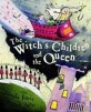 The Witch's Children and the Queen (Paperback)