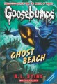 Ghost Beach (Classic Goosebumps #15) (Paperback)