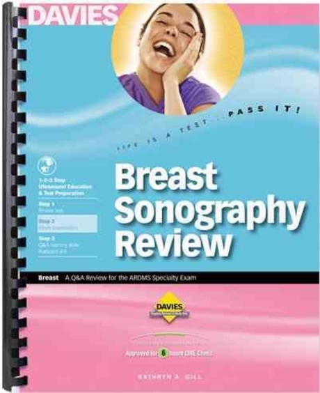 Breast sonography review : (A)review for the ARDMS breast exam