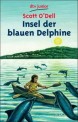 Insel der Blauen Delphine : Roman