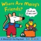 Where Are Maisy's Friends? (Board Books)
