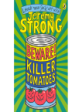 Beware! killer tomatoes