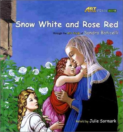 Snow White and Rose Red : Through the Art Style of Sandro Boticelli
