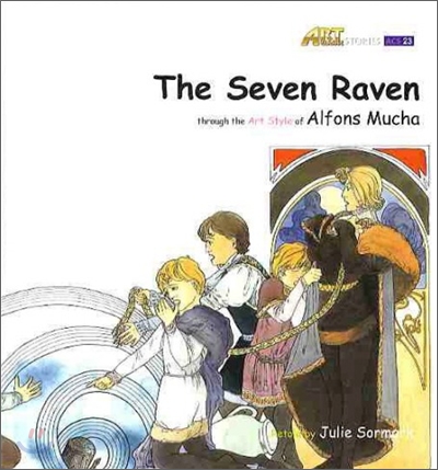 (The) Seven Raven : Through the Art Style of Alfons Mucha