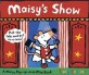 Maisys show  : a Maisy pop-up-and play book