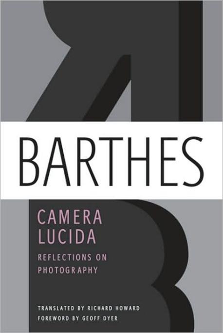 Camera lucida : reflections onphotography