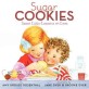 Sugar cookies  : sweet little lessons on love