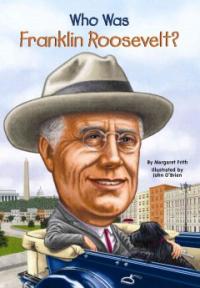 (Who was)Franklin Roosevelt?