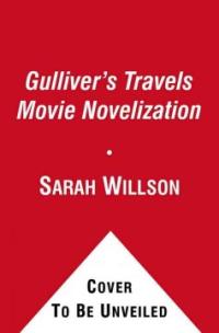 Gulliver``s Travels : movie novelization