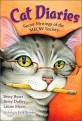 Cat Diaries (Secret Writings of the Meow Society)