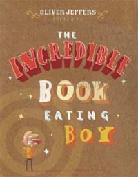 (The)Incredible book eating boy