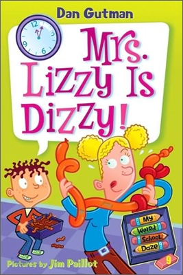 Mrs. Lizzy is dizzy!