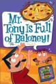Mr. Tony Is Full of Baloney! 11 (Mr. Tony Is Full of Baloney!)