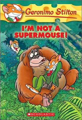 I'm Not a Supermouse!. 43