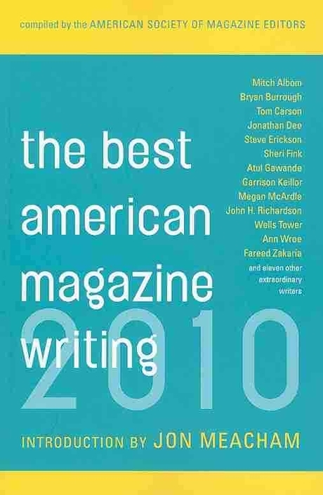 (The)best American magazine writing. 2010