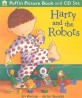Harry and the Robots (Book + CD 1장)