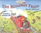 The Runaway Train (Paperback + CD 1장)