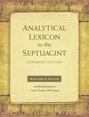 Analytical Lexicon to the Septuagint. Expanded Edition