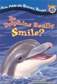 Do Dolphins Really Smile? (Paperback + CD 1장)