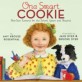 One Smart Cookie (Bite-size Lessons for the School Years and Beyond)