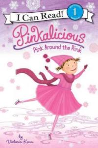 Pinkalicious : Pink around the rink