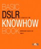 Basic DSLR knowhow book : 디지털사진의 기본