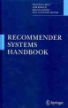 Recommender Systems Handbook