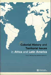 Colonial history and territorial issues in Africa and Latin America