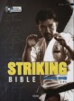 스트라이킹 바이블 = Striking bible, 공권유술 타격기편