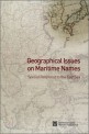 Geographical Lssues on MAritime Names :Special Reference to the East Sea